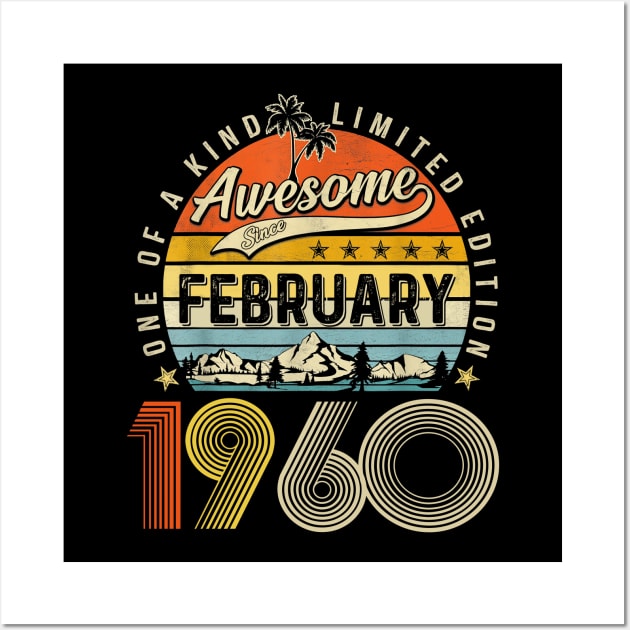 Awesome Since February 1960 Vintage 63rd Birthday Wall Art by Marcelo Nimtz